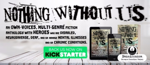 The Kickstarter banner for the Nothing Without Us anthology.